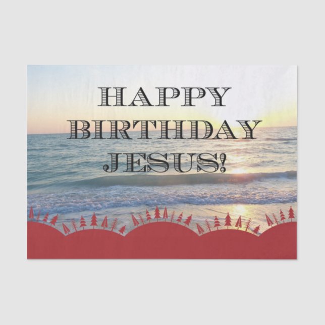 Serene Sunset Over Ocean Happy Birthday Jesus Tissue Paper (Front)
