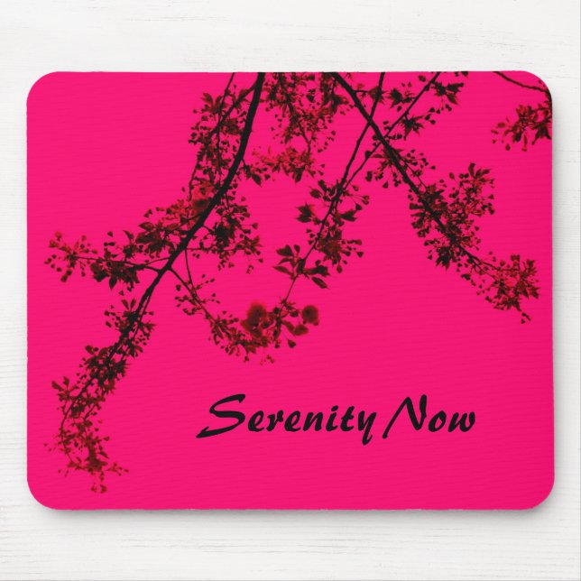 Serenity Now Mouse Mat (Front)