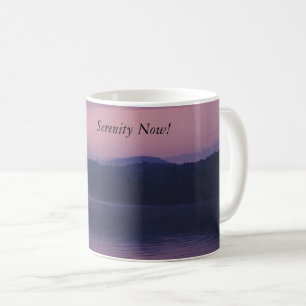 Serenity Now! Mug