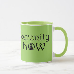 Serenity Now Mug - Unique Yoga Gifts