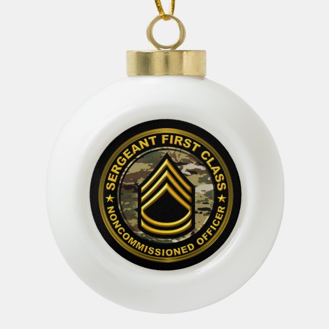 Sergeant First Class Christmas  Ceramic Ball Christmas Ornament (Front)