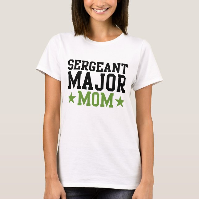 Sergeant Major Mom T-Shirt (Front)