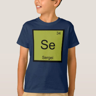 Sergei Name Chemistry Element Periodic Table T-Shirt