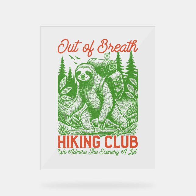 Serial Chiller Sloth Hanging from Branch Acrylic Sign (Front)