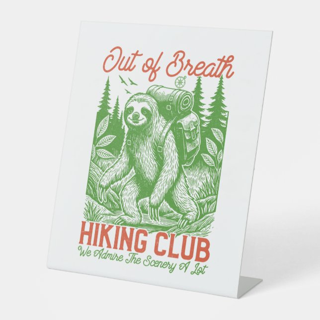 Serial Chiller Sloth Hanging from Branch Pedestal Sign (Front)