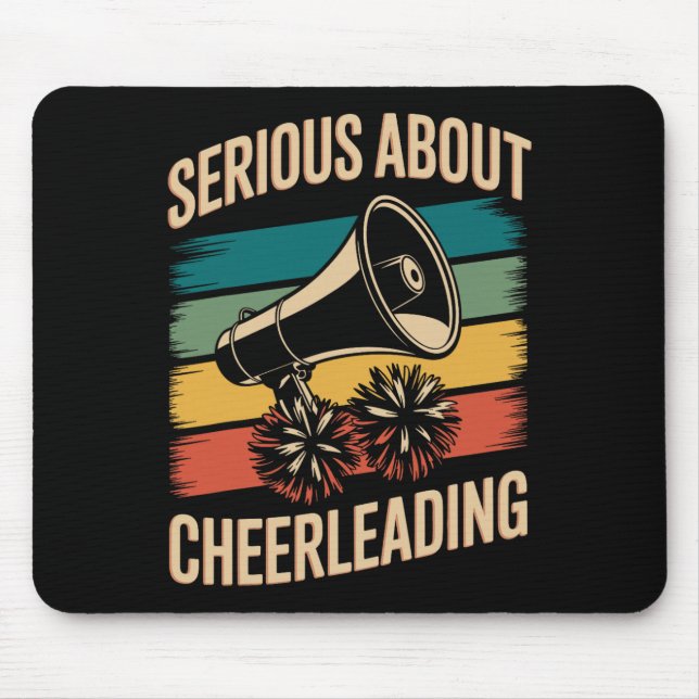 Serious About Cheerleading Funny Cheerleader  Mouse Mat (Front)