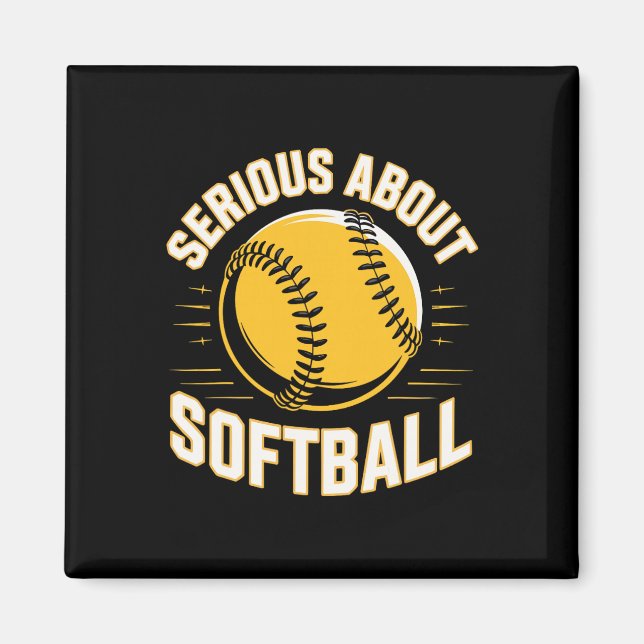 Serious About Softll Funny _2  Magnet (Front)