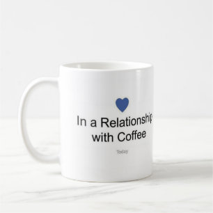 Serious Relationship Coffee Mug