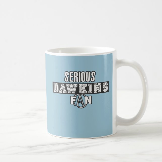 Serious Richard Dawkins Fan - Atheism Coffee Mug (Right)