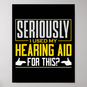 Seriously Hearing Aid Sign Language Deaf Awareness
