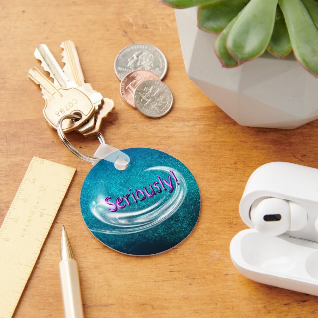 Seriously! Key Ring (Desk)
