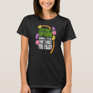 Serotonin & Dopamine Technically The Only Two Thin T-Shirt