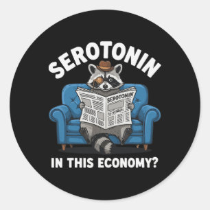Serotonin In This Economy Classic Round Sticker