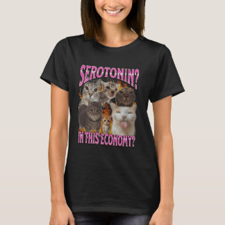 Serotonin In This Economy Funny Cat Meme Bootleg G T-Shirt