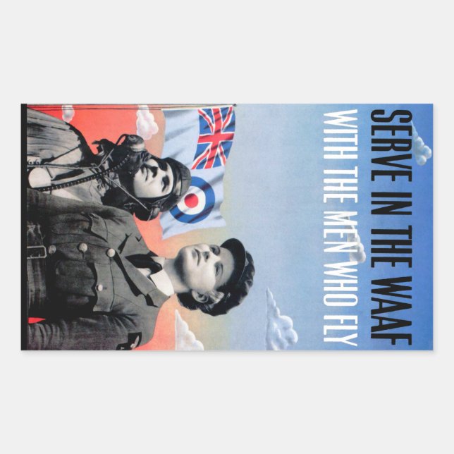 Serve in the WAAF ~ With the Men Who Fly Rectangular Sticker (Front)