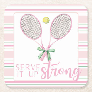"Serve It Up Strong" Pink Tennis Racket  Square Paper Coaster