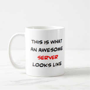 server, awesome coffee mug