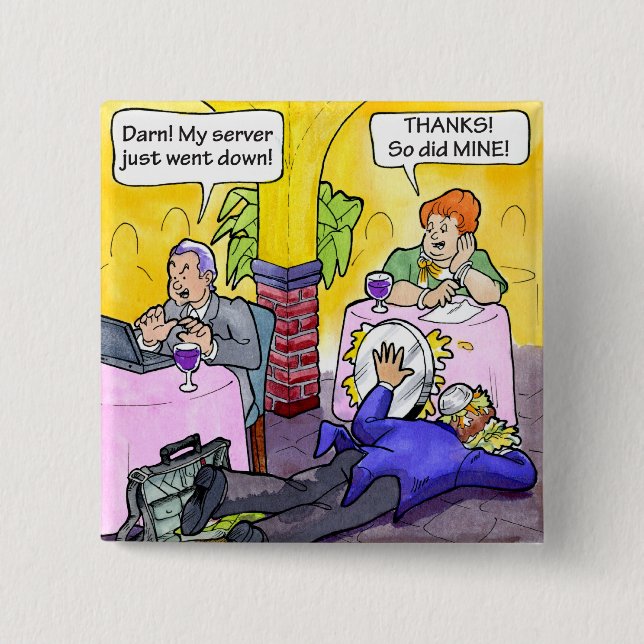 Server Down! 15 Cm Square Badge (Front)