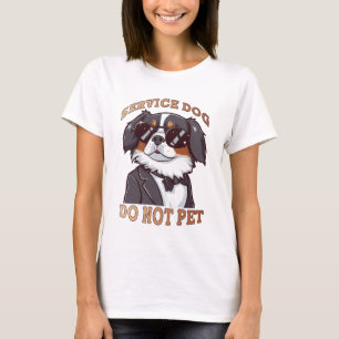 Service Dog Do Not Pet Funny T-Shirt