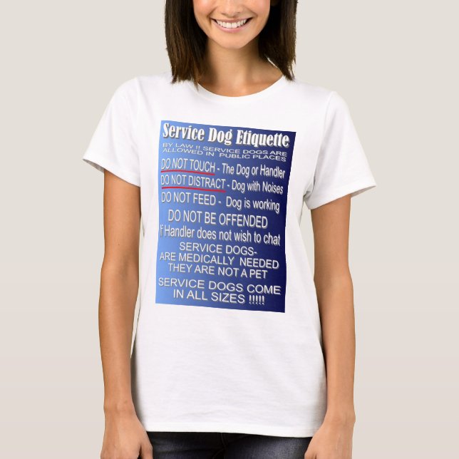 Service Dog Etiquette - Basics T-Shirt (Front)