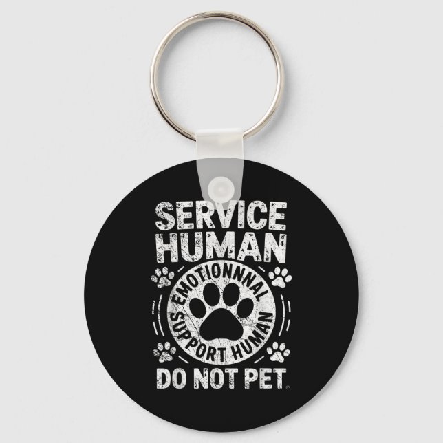Service Dog Human Do Not Pet Funny Rescue Dog Owne Key Ring (Front)