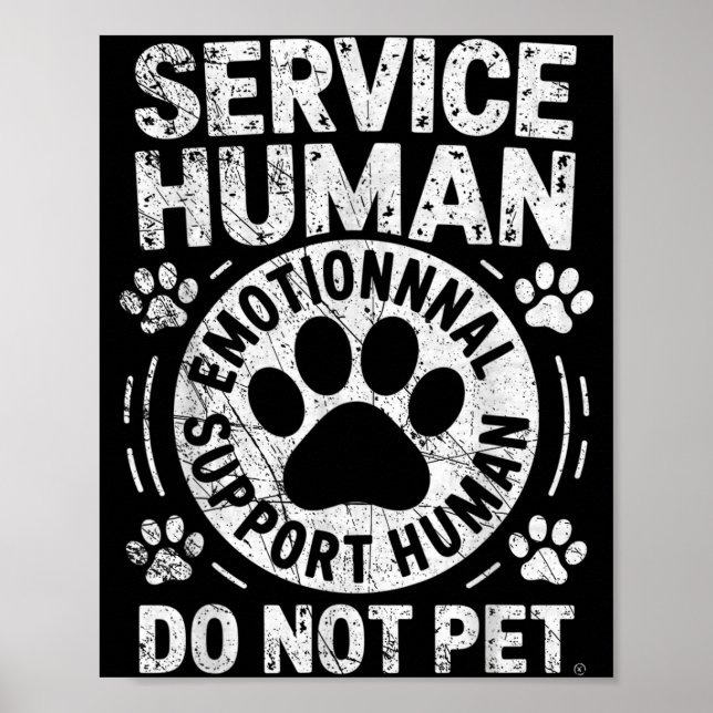 Service Dog Human Do Not Pet Funny Rescue Dog Owne Poster (Front)
