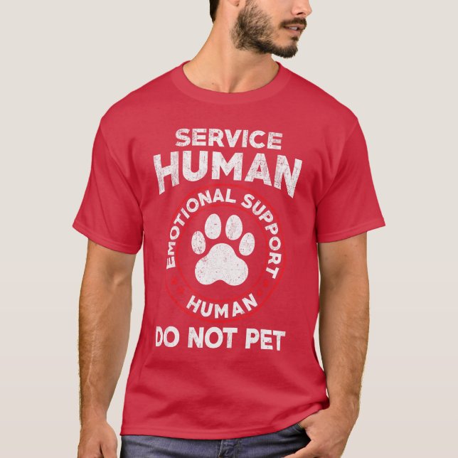 Service Dog Human Do Not Pet Funny Rescue Dog Owne T-Shirt (Front)
