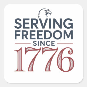 Service Freedom Since 1776 4th of July 250th Anniv Square Sticker
