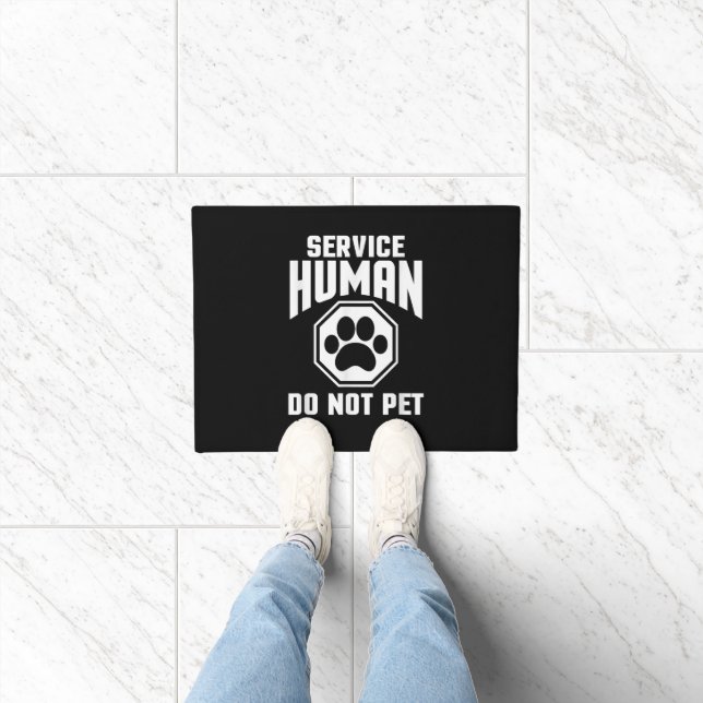 Service Human design Do Not Pet Funny Quote Dog Lo Doormat (Indoor)