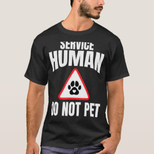 Service Human Do Not Pet Dogs Mum Cape Heart Paw M T-Shirt