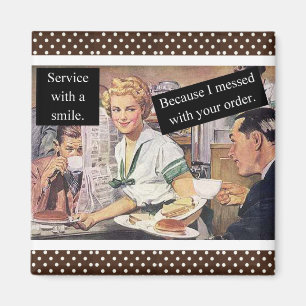 Service With A Smile Vintage Retro Diner Waitress Magnet