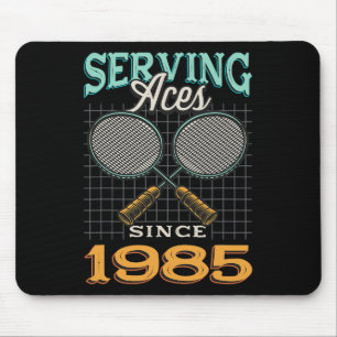 Serving Aces Since 1985 Badminton Lover 40th Birth Mouse Mat