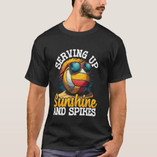 Serving Up Sunshine and Spikes Beach Volleyball T-Shirt