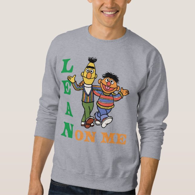 Sesame Street | Bert & Ernie Lean on Me Sweatshirt (Front)