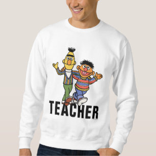 Sesame Street Bert & Ernie Teacher Sweatshirt