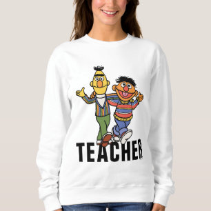 Sesame Street   Bert & Ernie Teacher Sweatshirt