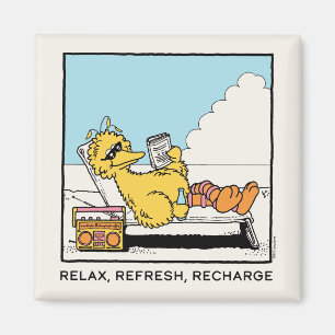 Sesame Street Big Bird Relax Refresh Recharge Magnet