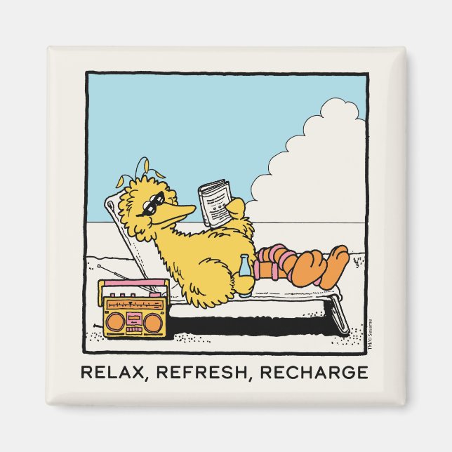 Sesame Street | Big Bird Relax Refresh Recharge Magnet (Front)