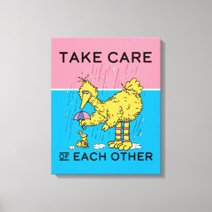 Sesame Street Big Bird Take Care of Each Other Canvas Print