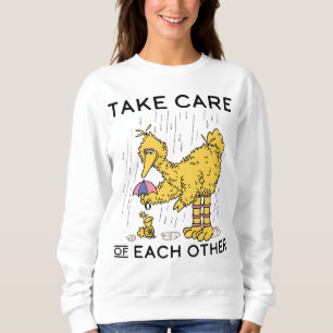 Sesame Street   Big Bird Take Care of Each Other Sweatshirt