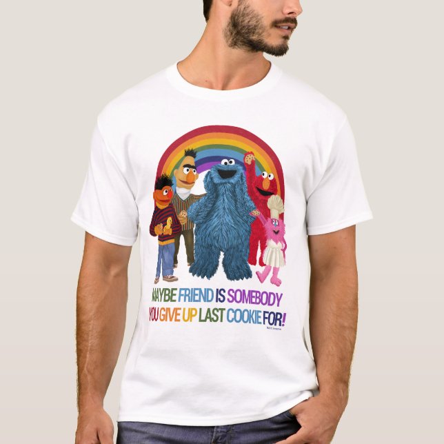 Sesame Street Characters | Friends Quote T-Shirt (Front)
