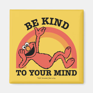 Sesame Street Elmo Be Kind to Your Mind Magnet