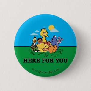 Sesame Street Here For You 6 Cm Round Badge