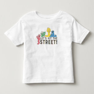 Sesame Street   Let's Hit the Street! Toddler T-Shirt