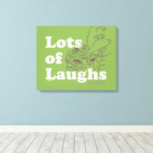 Sesame Street   Lots of Laughs Since 1969 Canvas Print