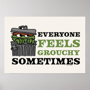 Sesame Street Oscar the Grouch Feels Grouchy Poster