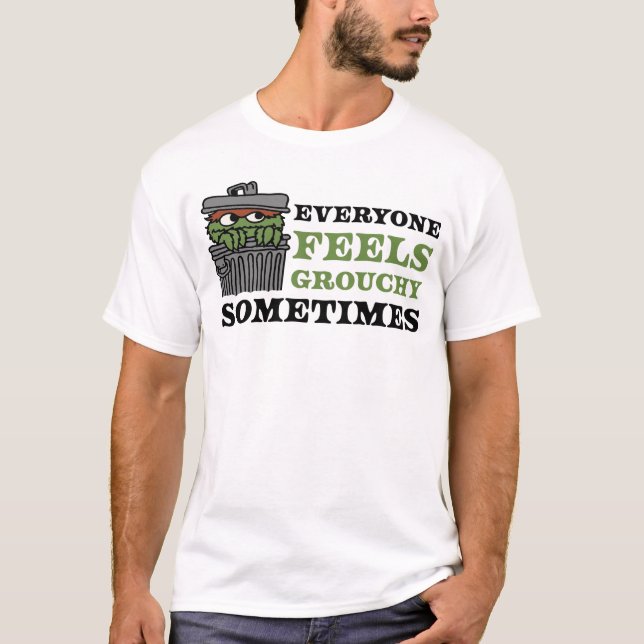 Sesame Street | Oscar the Grouch Feels Grouchy T-Shirt (Front)
