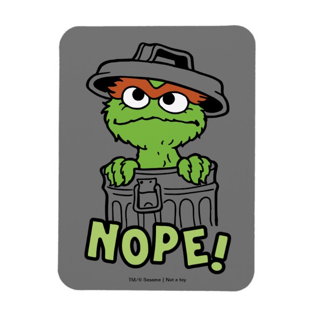 Sesame Street | Oscar the Grouch Nope! Magnet (Vertical)