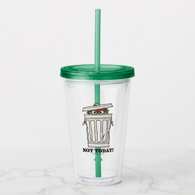 Sesame Street | Oscar the Grouch Not Today! Acrylic Tumbler (Front)
