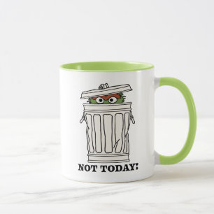 Sesame Street Oscar the Grouch Not Today! Mug